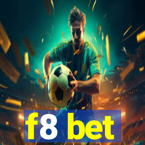 f8 bet